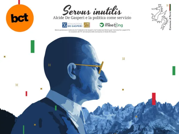 “Servus Inutilis” Alcide De Gasperi e la politica come servizio