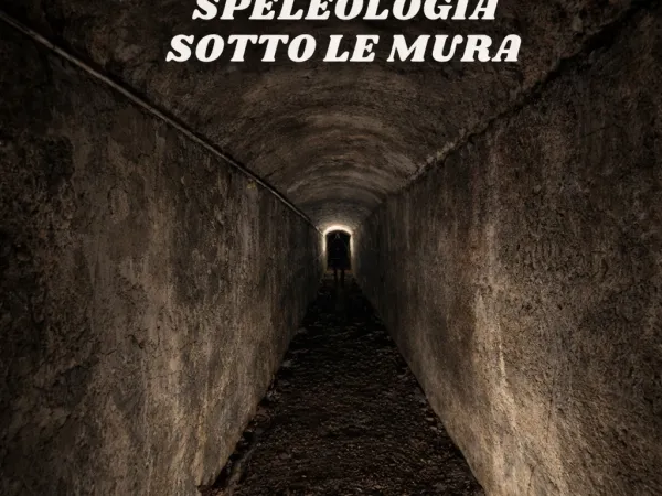 Speleologia sotto le mura