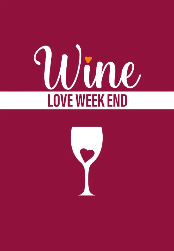 Wine Love Weekend