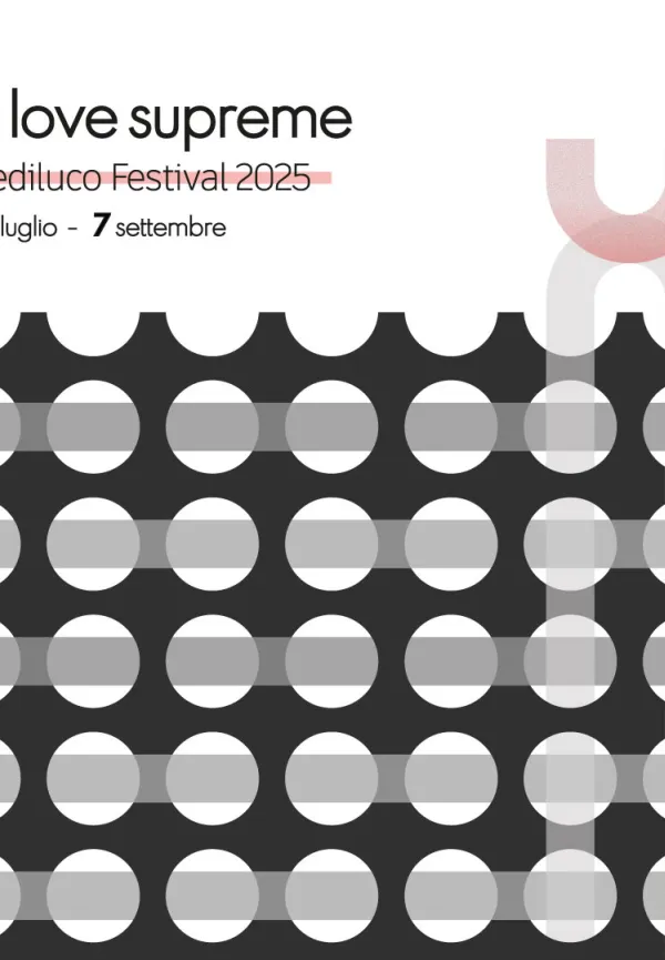 “A love supreme” - Piediluco Festival 2025