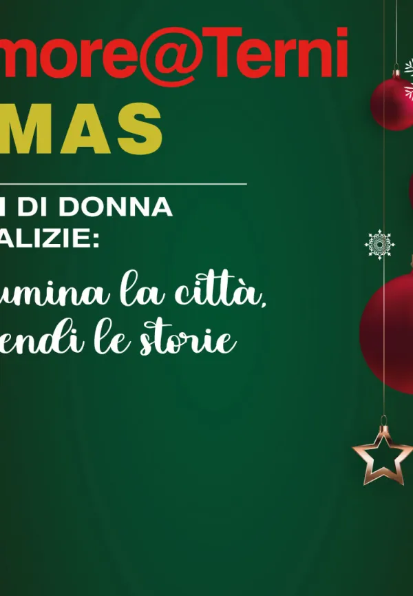 Natale 2025:  Terni si Illumina con 'Luci di Donna”